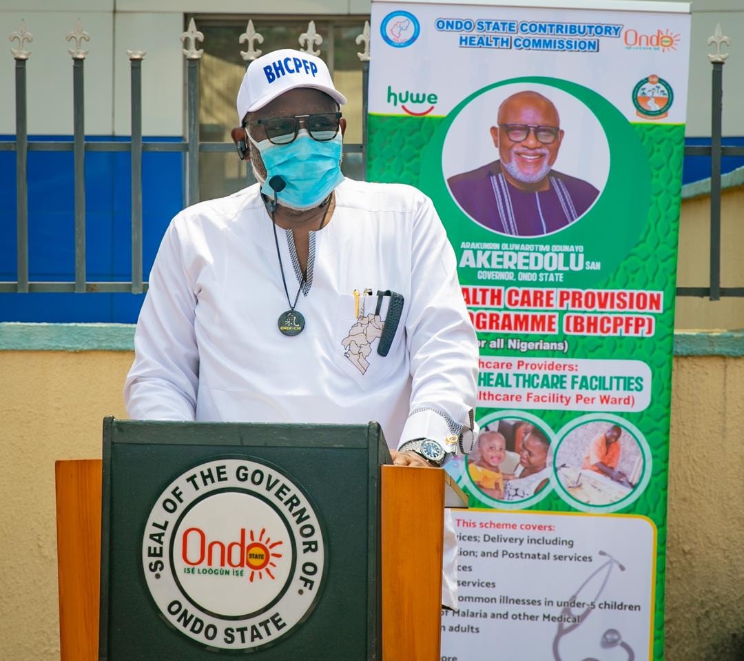 THE GOVERNOR OF ONDO STATE, ARAKUNRIN OLUWAROTIMI AKEREDOLU, SAN, AT THE OFFICIAL FLAG-OFF OF BASIC HEALTH CARE PROVISION FUND PROGRAMME