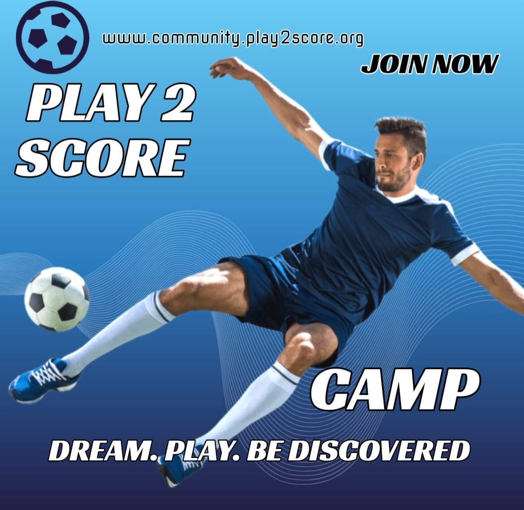 PLAY2SCORE: FOOTBALLERS IN NIGERIA TO ENJOY INTERNATIONAL EXPOSURE VIA THE NEW MOBILE APP
