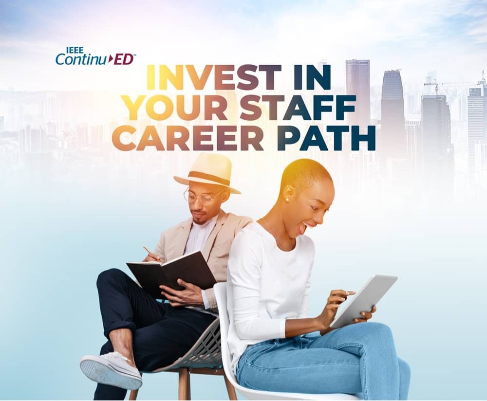 IEEE has launched the IEEE Continuous ED initiative for professionals