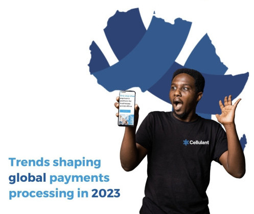 Trends shaping global payment processing in 2023