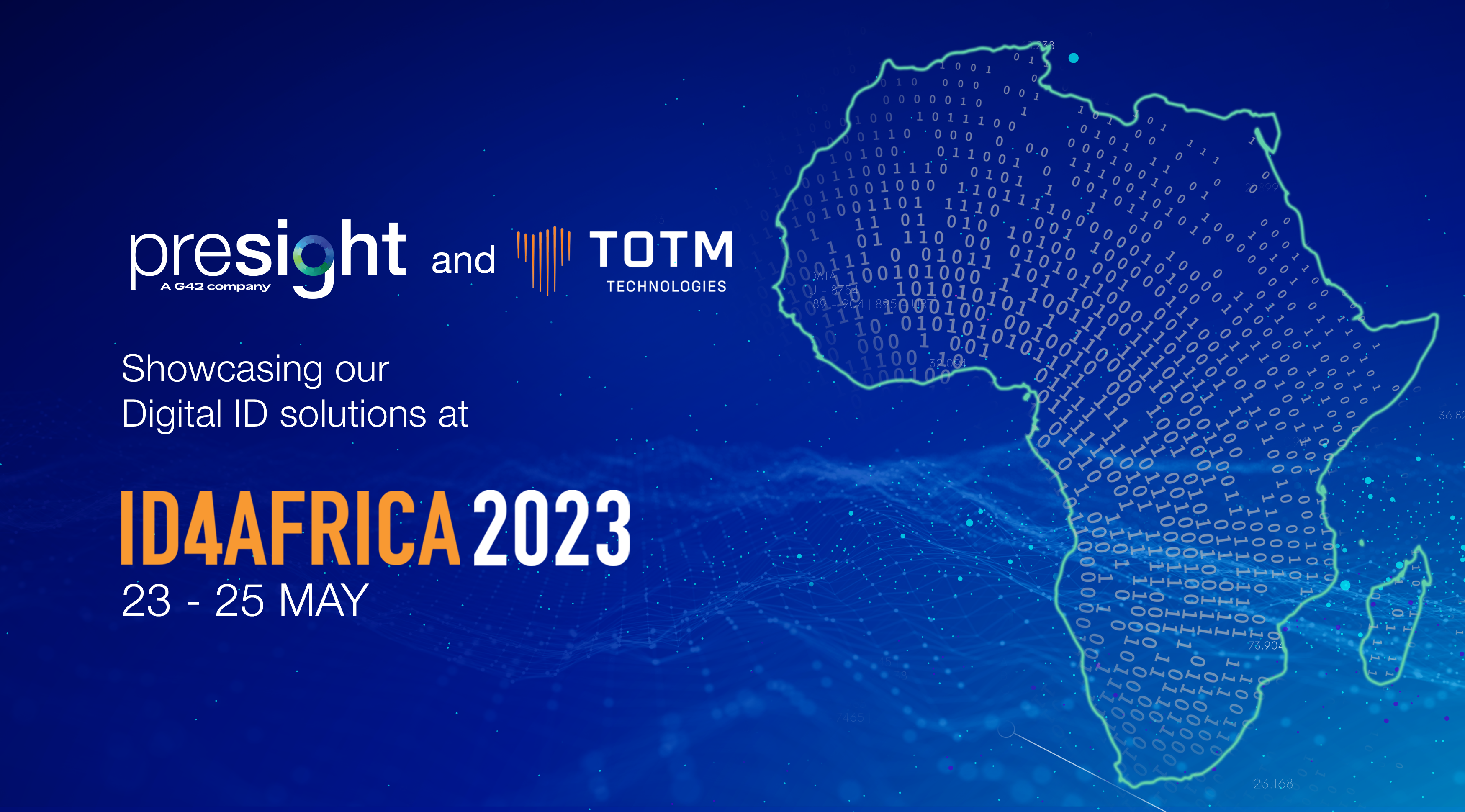 “Presight and TOTM Technologies to showcase next-generation Digital Identity Solutions at ID4Africa 2023”