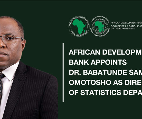 African Development Bank Appoints Dr Babatunde Samson Omotosho as Director of Statistics Department